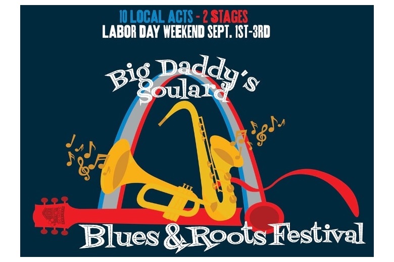 Big Daddy’s Blues & Roots Festival Labor Day weekend at Bid Daddy's in Soulard.