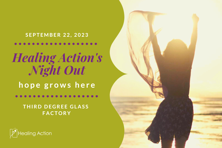 Healing Action's Night Out: Hope Grows Here