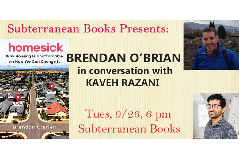 Subterranean Books presents Brendan O'Brien in Conversation with Kaveh Razani.
