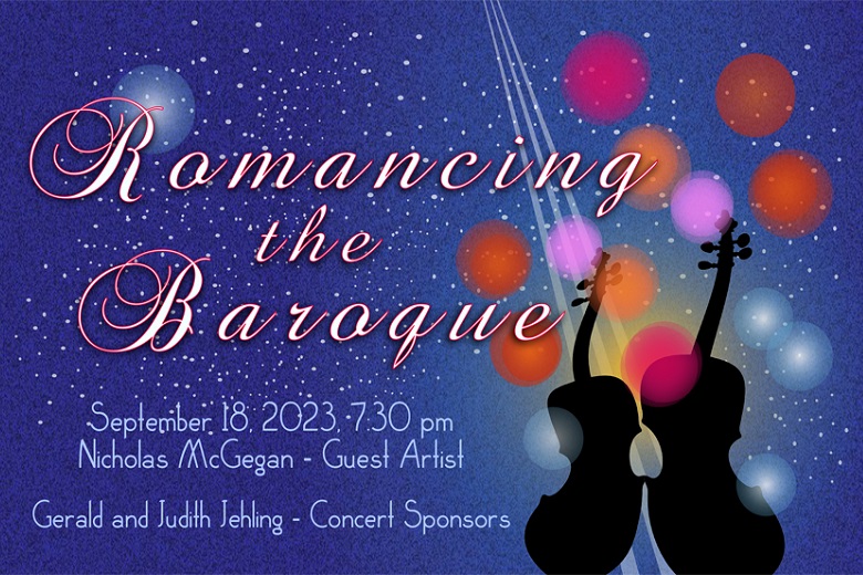 Chamber Music Society of St. Louis, Romancing the Baroque.