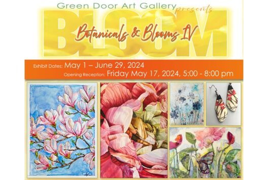 Botanicals & Blooms IV Art Exhibit at Green Door Art Gallery