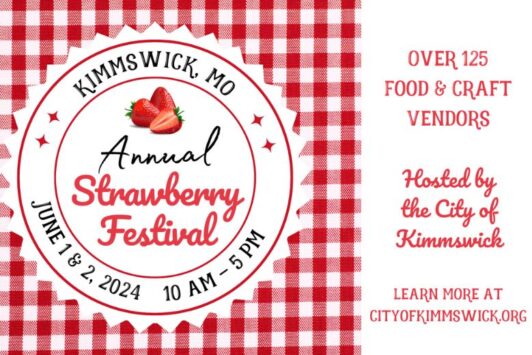 Kimmswick hosts an annual strawberry festival.