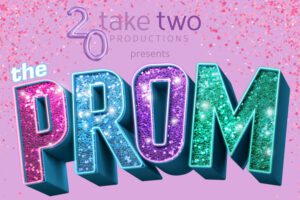 Take Two Productions presents The Prom.