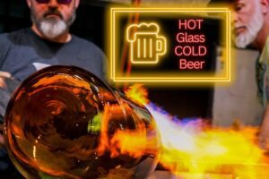 Hot Glass, Cold Beer at Third Degree Glass Factory.