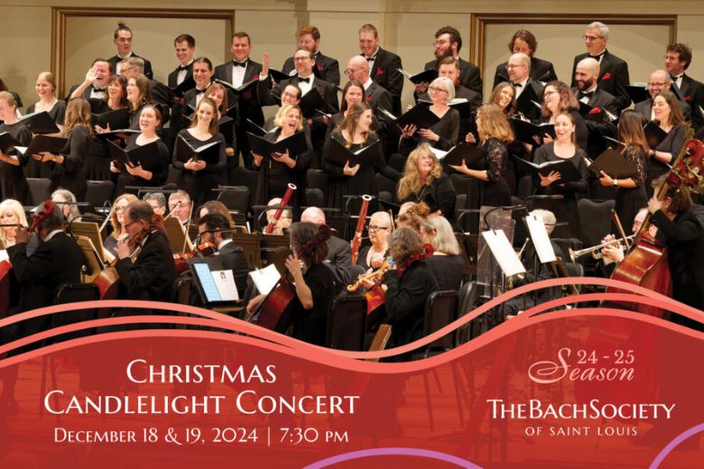 The Bach Society of Saint Louis performs its Christmas Candlelight Concert.