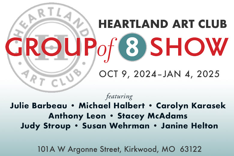 Heartland Art Club Group of 8 Show October 2024.