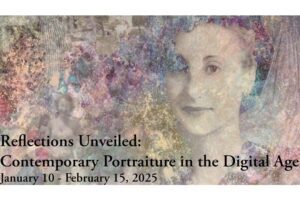 Reflections Unveiled Contemporary Portraiture in the Digital Age at St. Louis Artists' Guild.