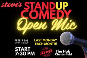 Open Mic Comedy Night at Steve's hot Dogs in Chesterfield.