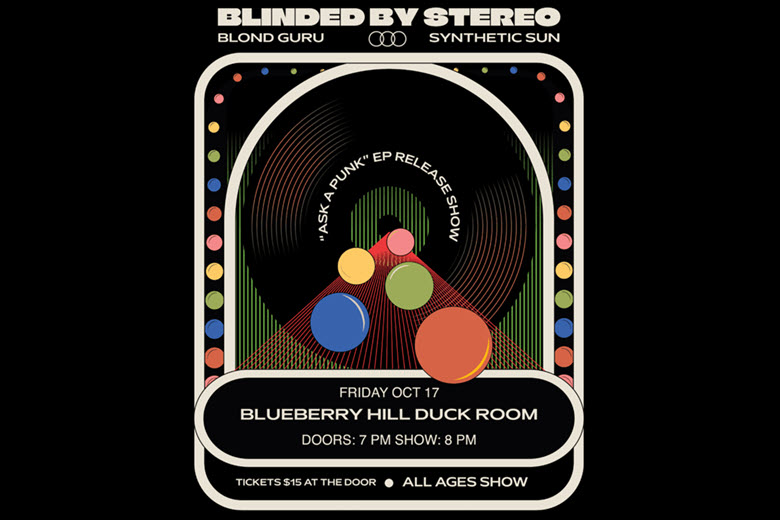 Blinded By Stereo at Blueberry Hill.