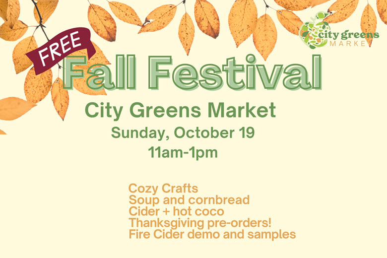Fall Festival at City Greens Market.