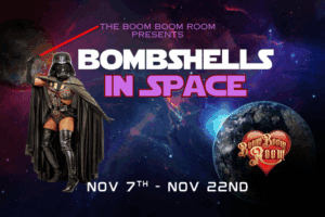 Bombshells in Space: A Star Wars Burlesque Parody at The Boom Boom Room.