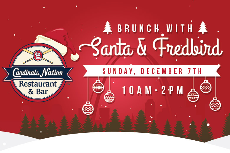 Brunch with Santa & Fredbird at Cardinals Nation.