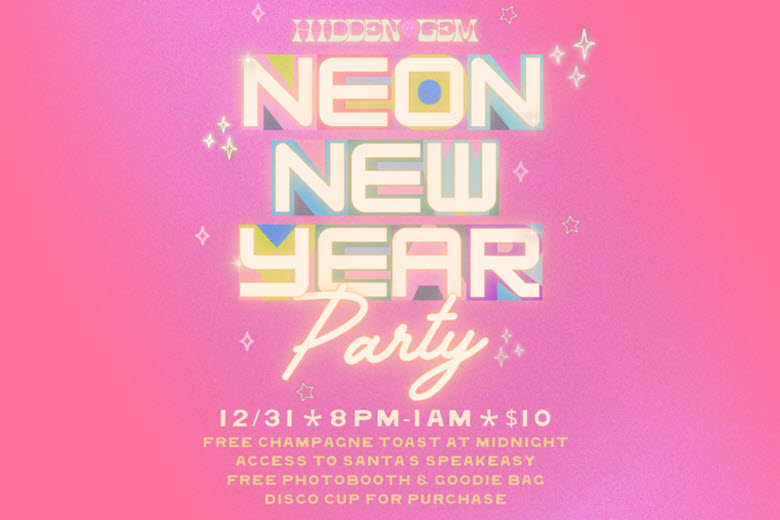 Neon New Years Party at Hidden Gem.