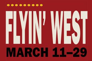 Flyin' West at KPAC.