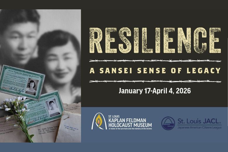 Resilience–A Sansei Sense of Legacy Exhibit at St. Louis Kaplan Feldman Holocaust Museum.