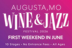 4th Annual Augusta Wine & Jazz Festival in Augusta Missouri