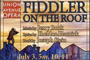 Fiddler on the Roof at Union Avenue Opera.