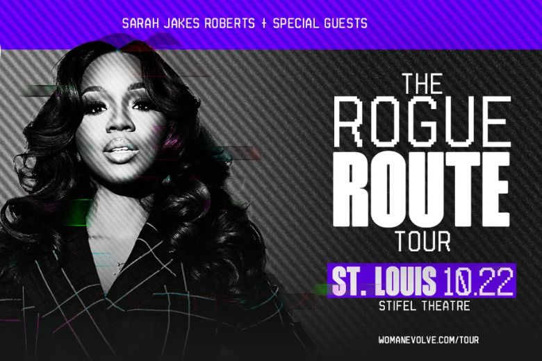 The Rogue Route with Sarah Jakes Roberts at Stifel Theatre.
