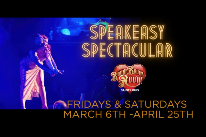 Speakeasy Spectacular: Our Roaring 20s Burlesque Revue at The Boom Boom Room.
