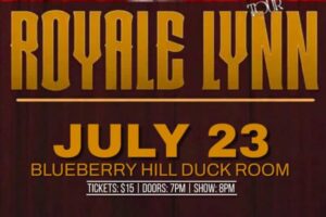 ROYALE LYNN at Blueberry Hill.