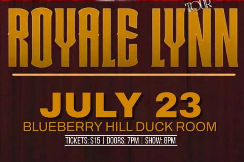 ROYALE LYNN at Blueberry Hill.