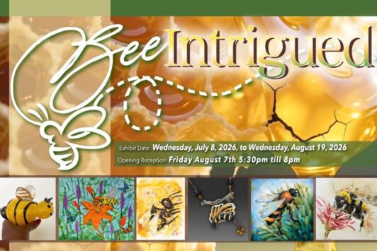 BEE INTRIGUED Art Exhibit at Green Door Art Gallery.