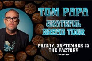 Tom Papa at The Factory.