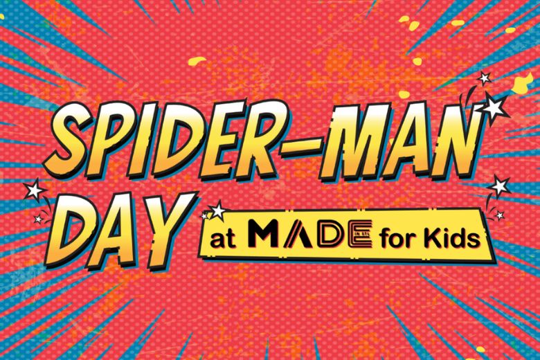 Spider-Man Day at MADE for Kids.