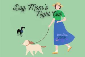 Dog Mom's Night Out at The Barkery.