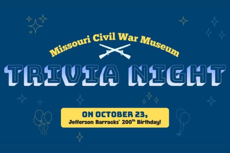 Trivia Night at the Missouri Civil War Museum.
