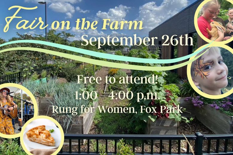 Fair on the Farm at Rung for Women.