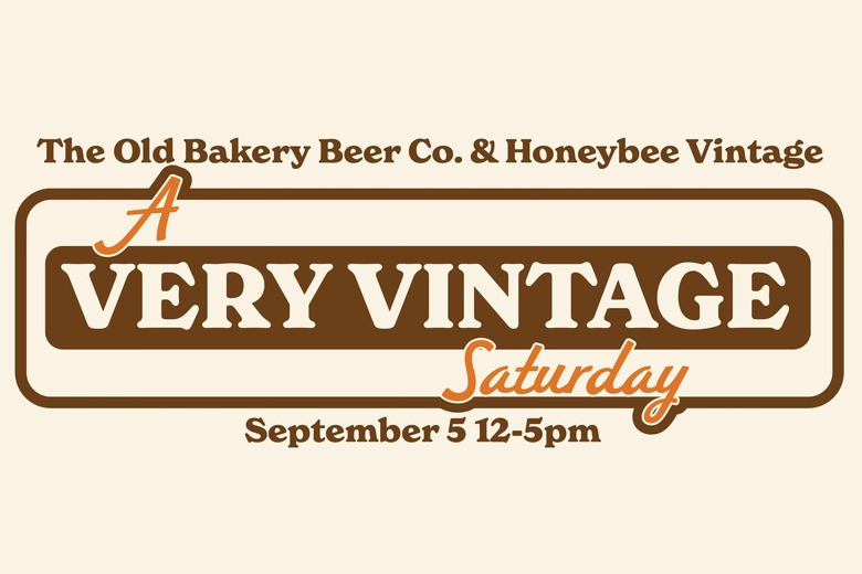 A Very Vintage Saturday at Old Bakery Beer Company.